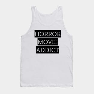 Horror Movie Addict Tank Top